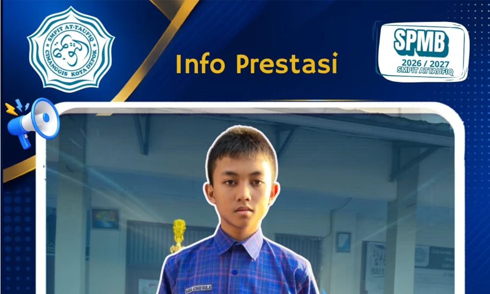 Prestasi Siswa SMP IT AT-TAUFIQ